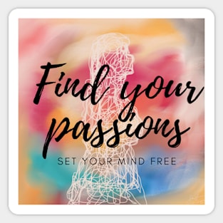 Find Your Passions Sticker